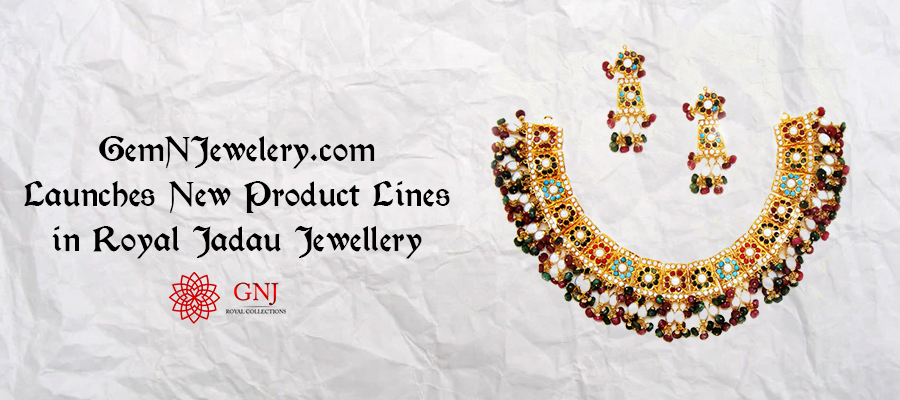 GemNJewelery.com  Launches New Product Lines in Royal Jadau Jewellery